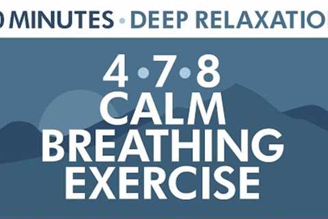 4-7-8 Calm Breathing Exercise | 10 Minutes of Deep Relaxation | Anxiety Relief | Hands-On Meditation