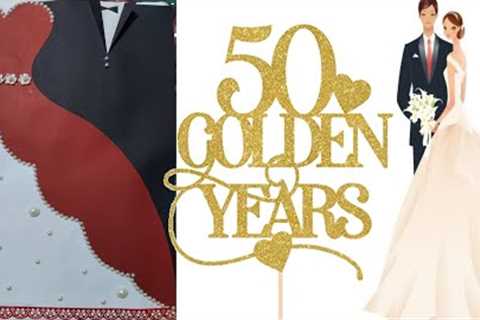 50th Anniversary gift ideas || Wedding anniversary card || Golden jubilee anniversary card