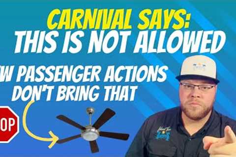 PASSENGER ACTIONS RESULT IN CRUISE LINE COMMUNICATING “STOP DOING THIS” &amp; MUCH MORE