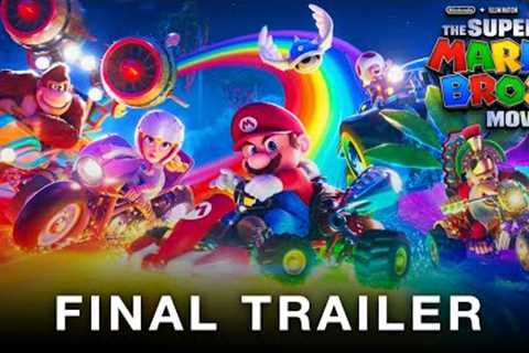 The Super Mario Bros. Movie (2023) | NEW FINAL TRAILER