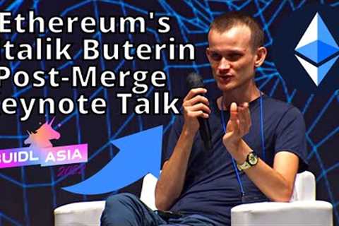 Ethereum's Vitalik Buterin Live Keynote Talk, How the Merge affects L1 and L2 ecosystems @BUIDL Asia