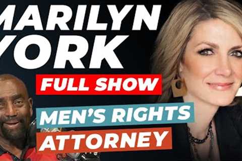 Men's Rights Family Law Attorney, Marilyn York, Joins Jesse! (#216)
