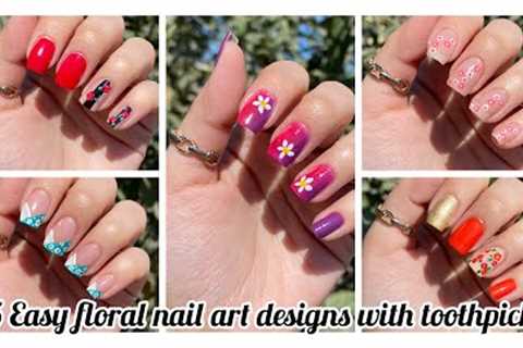 5 Easy floral nail art designs with toothpick || No tools nail art designs