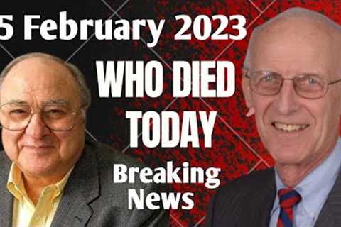 4 Famous Celebrities Died Today 25 February 2023 l Passed Away l Death News l Sad News l Big Actress