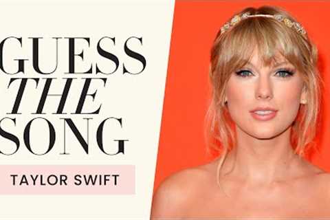 Guess The Song - Taylor Swift Lyrics Music Quiz !