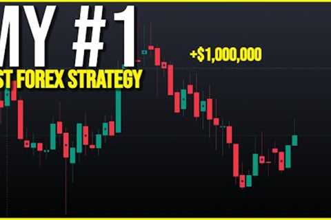 Forex Trading Strategy: How I made my first $1,000,000.