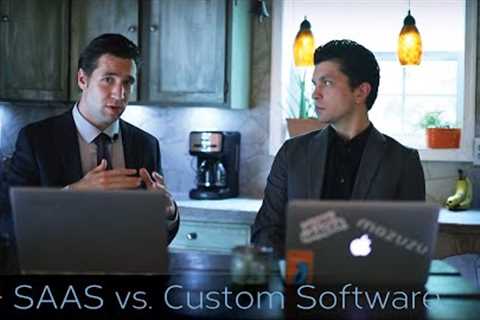 SAAS vs. Custom Software. When and why - The one minute overview