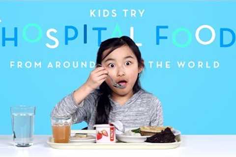 Kids Try Hospital Food From Around The World | Kids Try | HiHo Kids