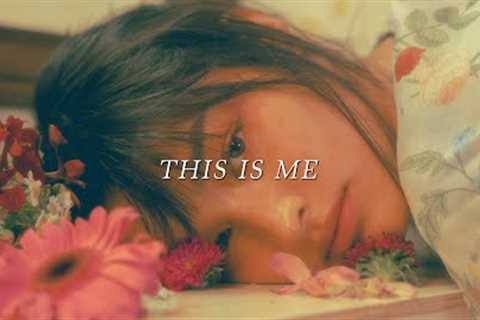 This is Me. | vlog