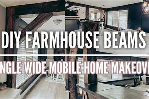 DIY FARMHOUSE BEAMS | modern farmhouse singlewide mobile home makeover | DINING ROOM REMODEL 🔨
