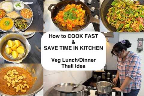 How to COOK FAST &amp; SAVE TIME IN KITCHEN | छुट्टी वाली Lunch/Dinner थाली, Best Cookware for..