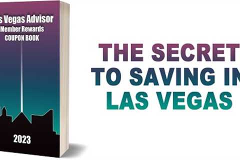 MEMBER REWARDS COUPON BOOK 2023, THE BEST DEALS IN LAS VEGAS - LAS VEGAS ADVISOR WEEKLY UPDATE 83