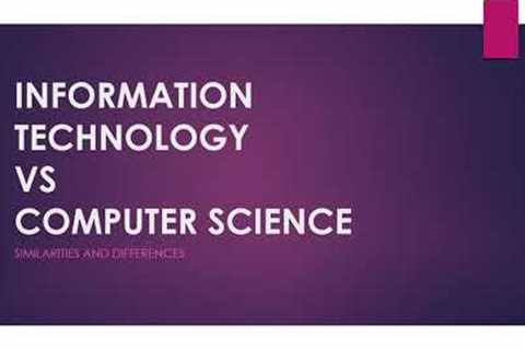 DIFFERENCES: INFORMATION TECHNOLOGY/COMPUTER SCIENCE - TAGALOG