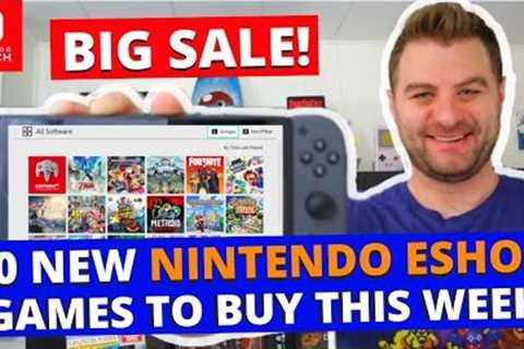 HUGE NEW Nintendo Switch Eshop Sale - 10 MORE MUST BUY Games