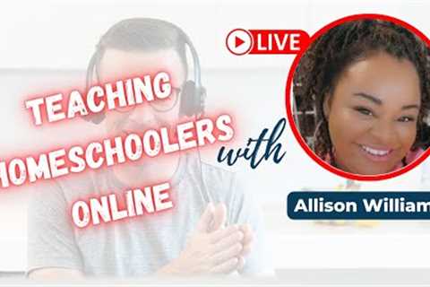 She Created her Own Online Teaching Business for Homeschoolers
