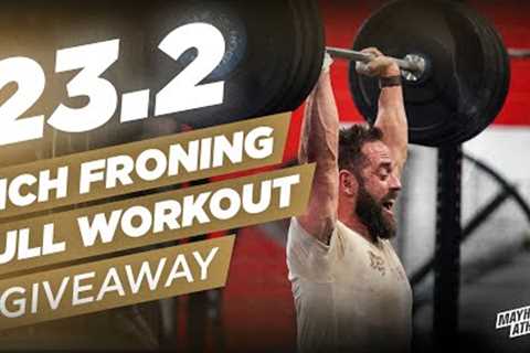 23.2 Rich Froning CrossFit Open Workout GIVEAWAY