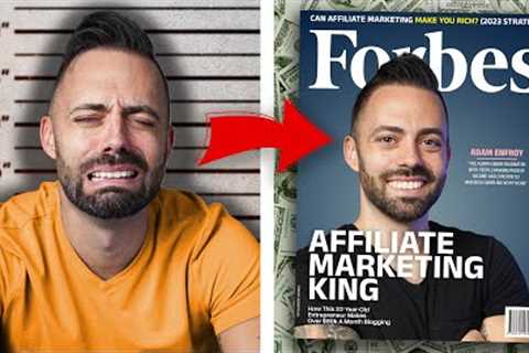How to Start Affiliate Marketing (Zero to RICH in 2023)