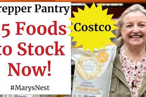 Top 15 Prepper Pantry Items You Need to Buy NOW at Costco (Or any other store!)