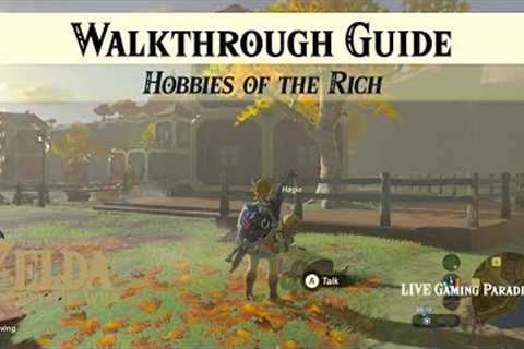 Breath of the Wild | Hobbies of the Rich | Walkthrough Guide