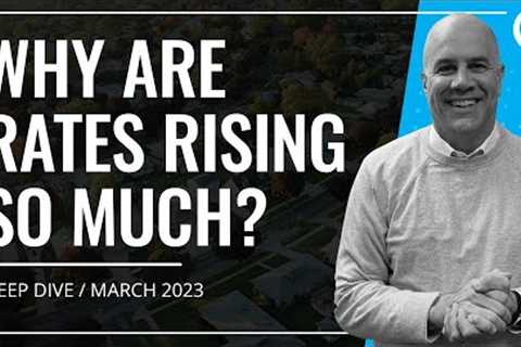 Housing Market Update: Why Are Mortgage Rates Rising Again? | #kcmdeepdive