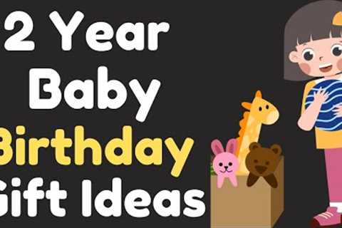 2 Year Baby Birthday Gift Ideas | Two Year Baby Gift Ideas 2023 | Unique and Amazing Gift Ideas 2023