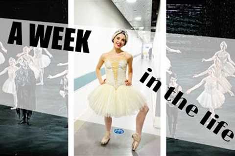 a CRAZY week in the life of a professional ballet dancer