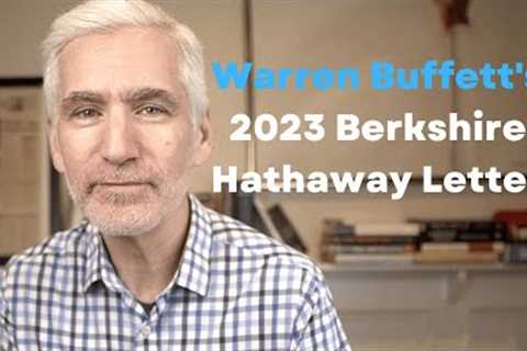 7 Powerful Lessons From Warren Buffett's 2023 Berkshire Hathaway Letter