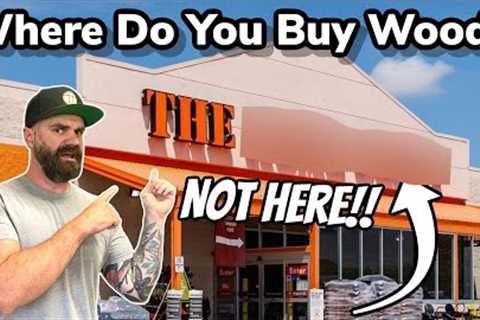 Don't Buy Wood Here || Beginners Guide to Buying Wood