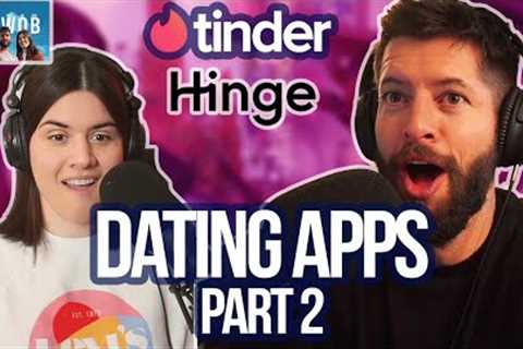 DATING APP HORROR STORIES PART 2 | Friends Without Bens | Ep. 5 (Podcast)