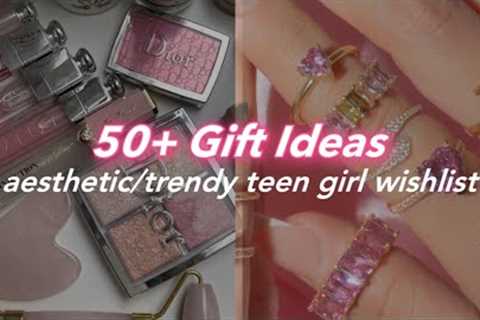 50 Gift Ideas | (aesthetic/trendy teen girl wishlist)