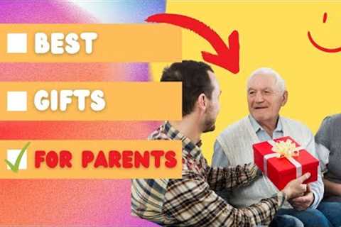 GIFTS for PARENTS - What to give your parents this year? - Best Gift Guides