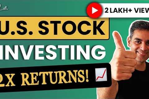 COMPLETE GUIDE to US Stock Market Investing! | Ankur Warikoo Hindi