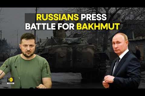 Russia-Ukraine war live: Russia tries to close ring on Bakhmut while Ukrainians mount 'resistance'