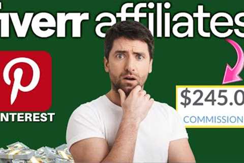 Passive Income $7600/Week Promoting Fiverr Affiliate Marketing Links On Pinterest (FREE Traffic)