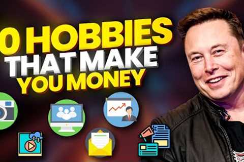 10 Hobbies That Can Make You Money | Turn Your Passion into Profit