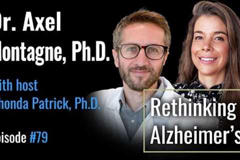 Axel Montagne, PhD, on Solving Alzheimer’s and Dementia with Blood-Brain Barrier Repair