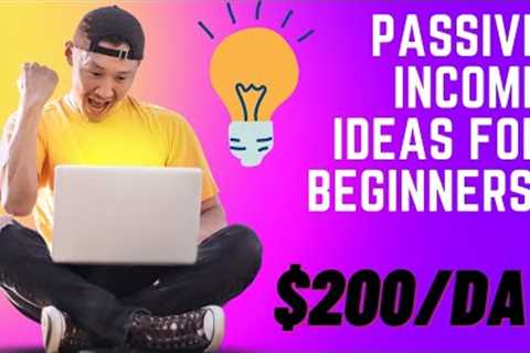 Easy way to make Passive Income ideas for beginners $200/Day