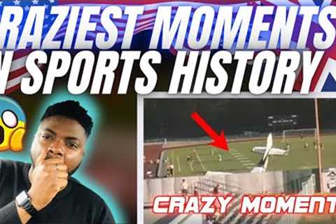 🇬🇧BRIT Reacts To THE CRAZIEST MOMENTS IN SPORTS HISTORY!