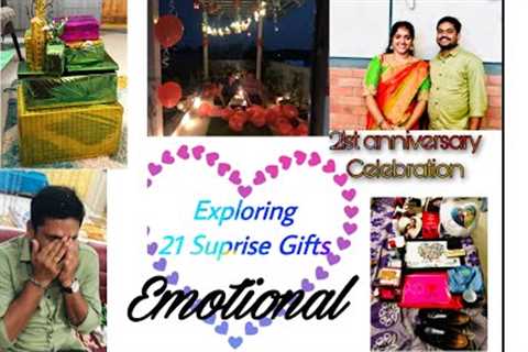 21st Anniversary | Exploring 21 Surprise gifts | Emotional video