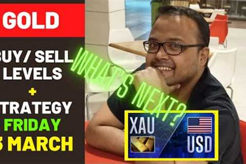 GOLD XAUUSD Strategy TODAY 3 MAR | XAUUSD Analysis TODAY 3 MAR | XAUUSD Forecast TODAY 3 MAR