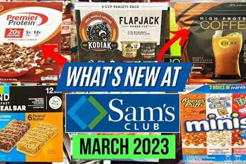 🔥SAM'S CLUB NEW ARRIVALS FOR MARCH (3/1-3/31):🚨NEW HIGH PROTEIN PRODUCTS!!! (Grocery Haul)