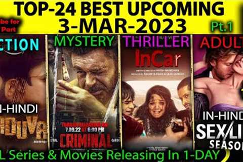 Top-24 Upcoming 3-MAR-2023 Pt.1 Hindi Web-Series Movies OTT #Netflix#Amazon#SonyLiv#Disney+ #zee5