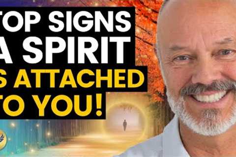 Top Signs a Spirit is Attached to YOU! How to Clear Negative Spirits &amp; Entities! Dr. Bradley..