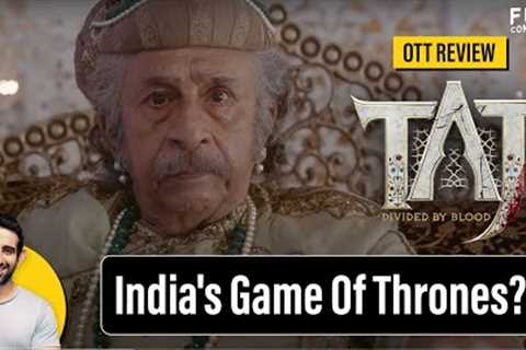 Taj: Divided by Blood Web Series Review by Suchin | Film Companion