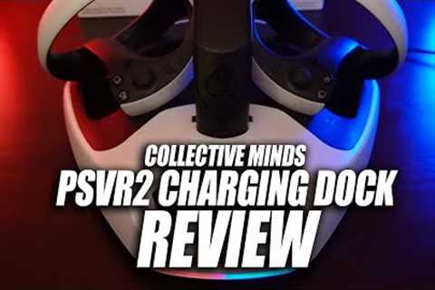 Collective Minds Showcase VS Official Sony Charging Station | PSVR2 REVIEW