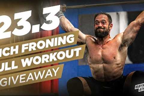 23.3 Rich Froning CrossFit Open Workout GIVEAWAY