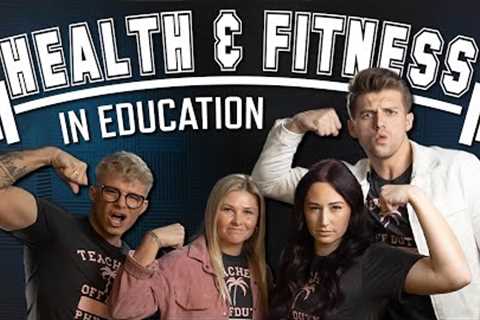 Why Covering Health and Fitness in Education is so Hard