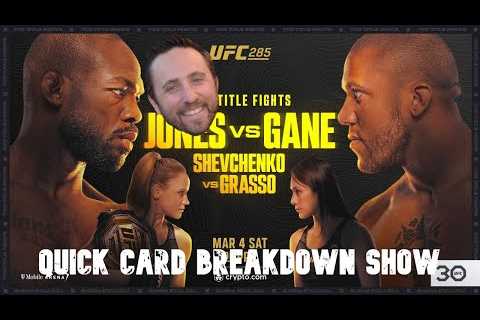 MikesMMAPicks Fight Morning Quick Card Breakdown Show. UFC 285: Jones vs Gane