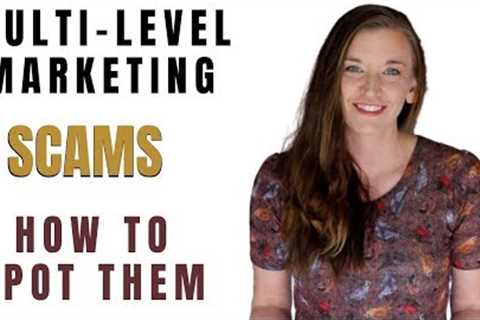 MLM Scam Alert! How to Spot a Multi-Level Marketing Pitch