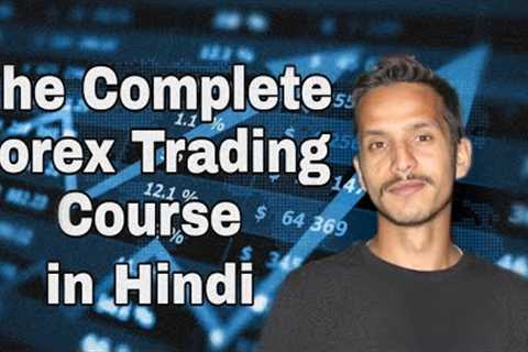 Complete Forex Trading Course for beginner in Hindi